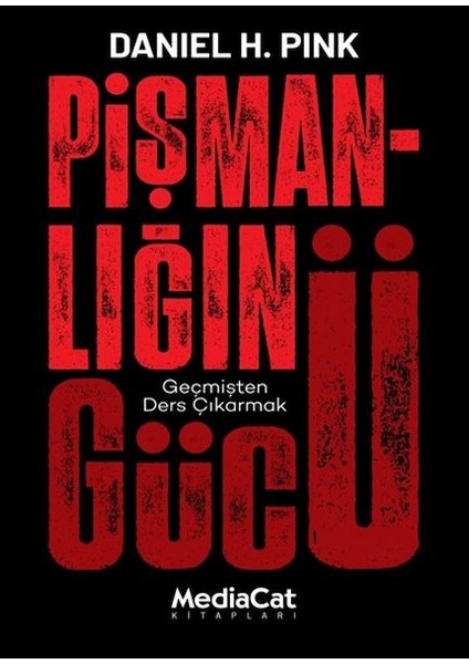 Pişmanlığın Gücü