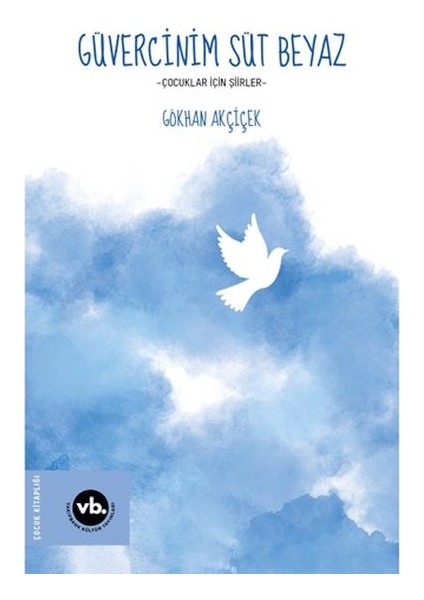 Güvercinim Süt Beyaz