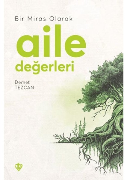 Bir Miras Olarak Aile Değerleri