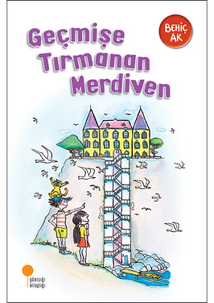 Geçmişe Tırmanan Merdiven