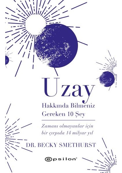 Uzay Hakkında Bilmeniz Gereken 10 Şey