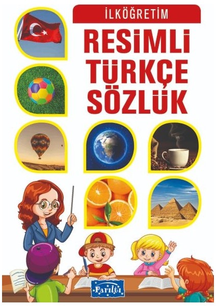 Parıltı Resimli Türkçe Sözlük