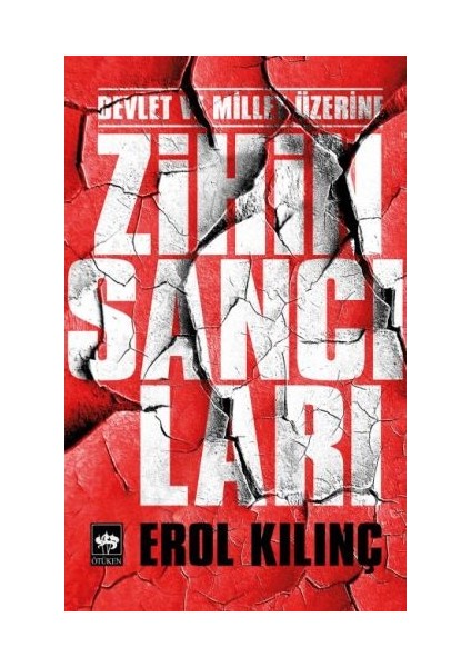 Devlet ve Millet Üzerine Zihin Sancıları