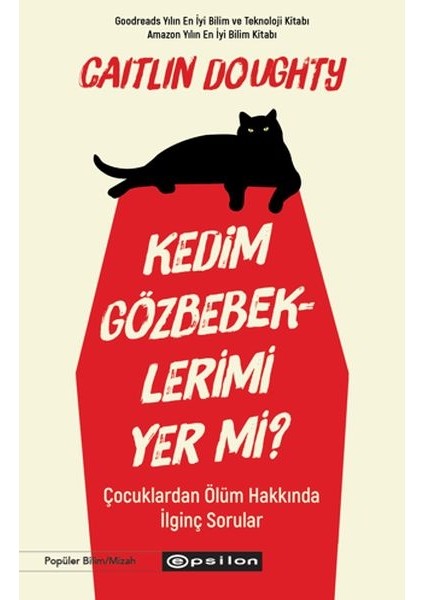 Kedim Gözbebeklerimi Yer Mi?