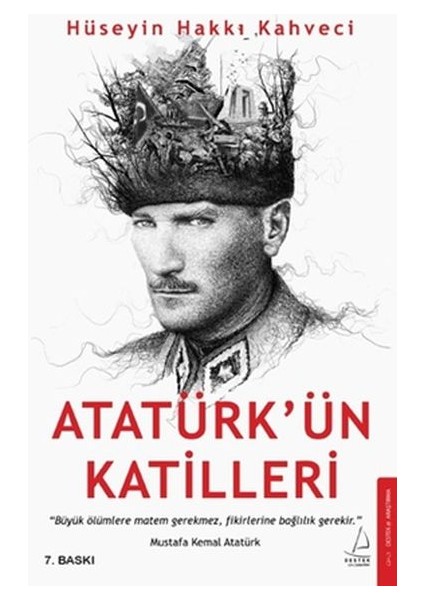 Atatürk’ün Katilleri