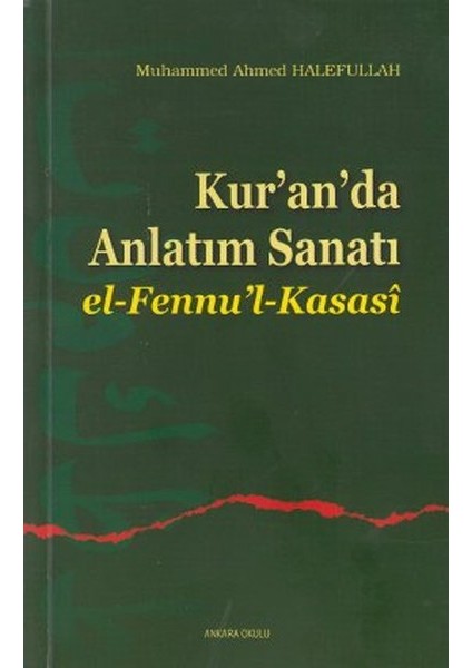 Kur'an'da Anlatım Sanatı El-Fennu'l-Kasasi