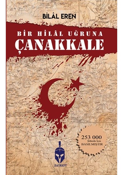 Bir Hilal Uğruna Çanakkale