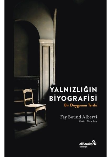 Yalnızlığın Biyografisi