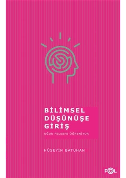 Bilimsel Düşünüşe Giriş