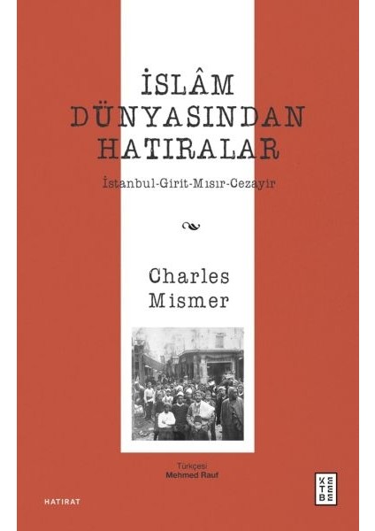 Islâm Dünyasından Hatıralar