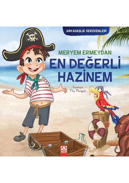Arkadaşlık Serüvenleri - En Değerli Hazinem