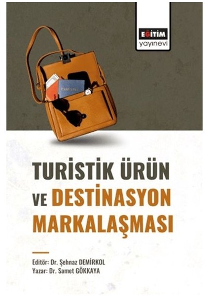 Turistik Ürün ve Destinasyon Markalaşması