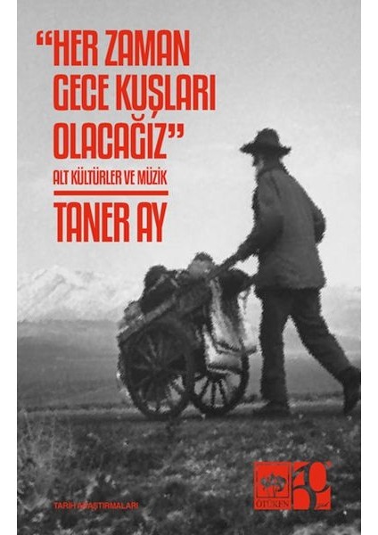 Her Zaman Gece Kuşları Olacağız