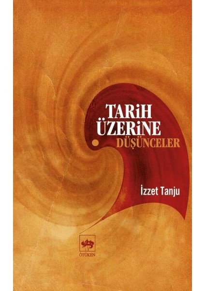 Tarih Üzerine Düşünceler