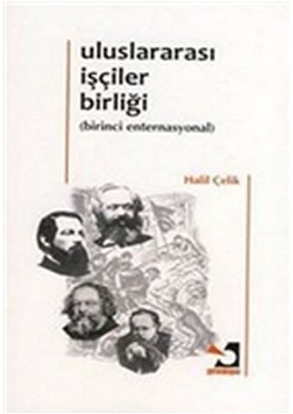 Uluslararası Işçiler Birliği - Birinci Enternasyonal