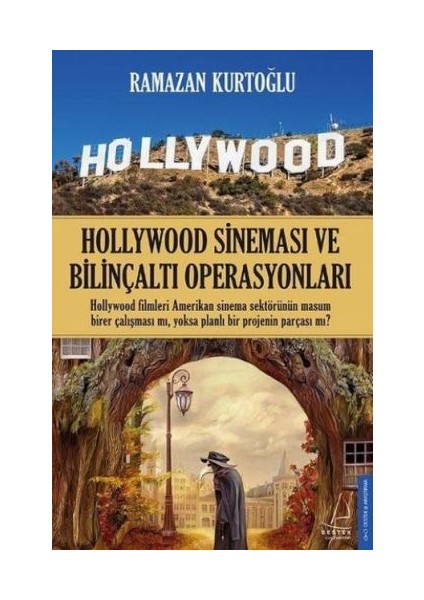 Hollywood Sineması ve Bilinçaltı Operasyonları