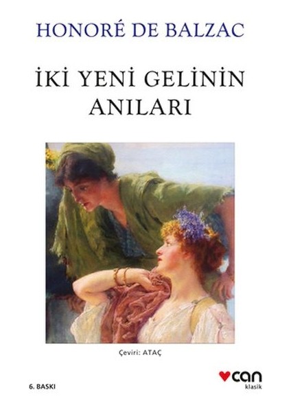 Iki Yeni Gelinin Anıları (Beyaz Kapak)