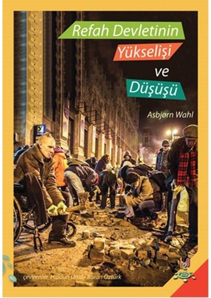 Refah Devletinin Yükselişi ve Düşüşü