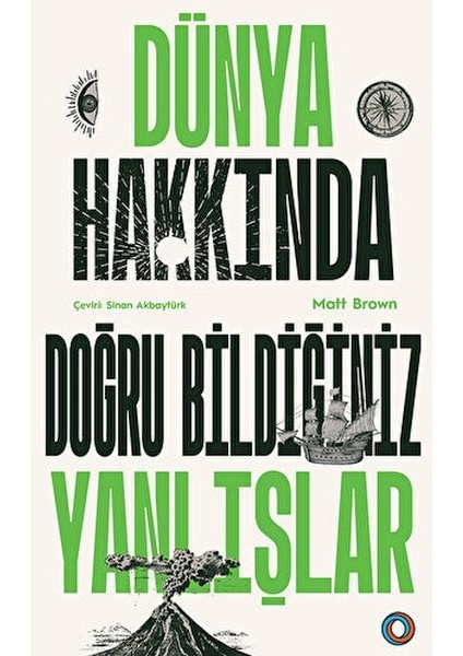 Dünya Hakkında Doğru Bildiğiniz Yanlışlar