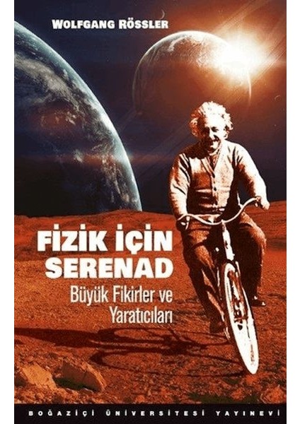 Fizik Için Serenad Büyük Fikirler ve Yaratıcıları
