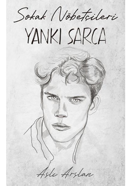 Sokak Nöbetçileri : Yankı Sarca