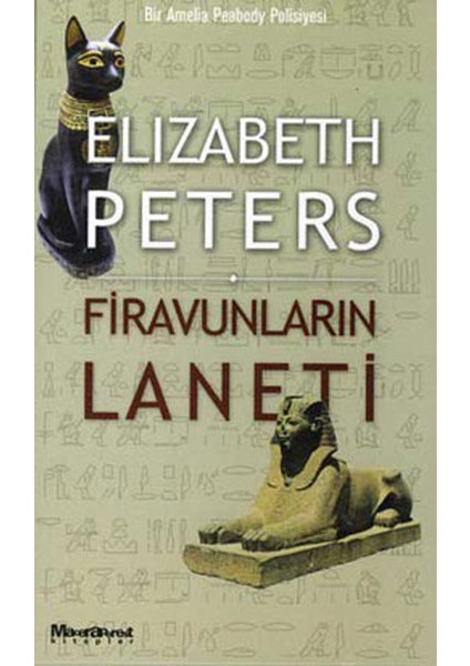 Firavunların Laneti Bir Amelia Peabody Polisiyesi