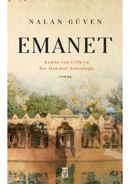 Emanet & Kudüs'ten Urfa'ya Bir Hakikat Yolculuğu