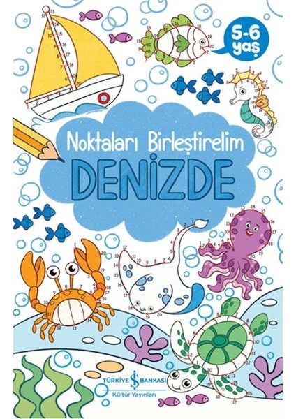 Denizde – Noktaları Birleştirelim 5-6 Yaş