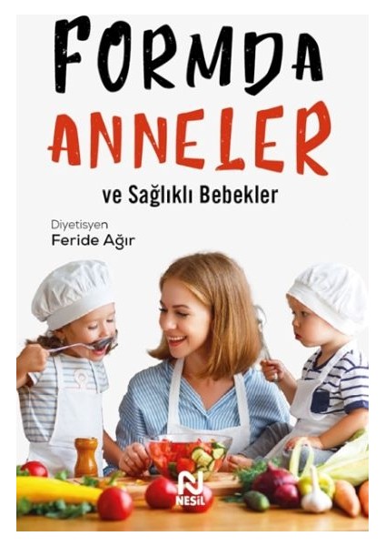 Formda Anneler ve Sağlıklı Bebekler