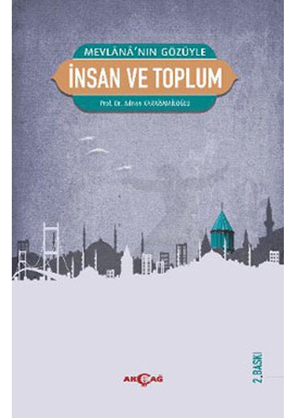 Mevlana'nın Gözüyle Insan ve Toplum