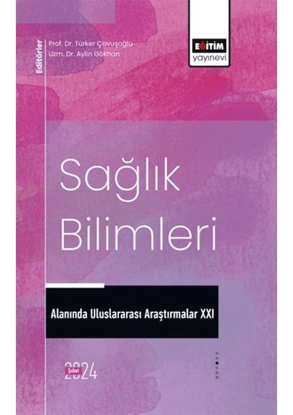 Xxı_sağlık Bilimleri Alanında Uluslararası Araştırmalar