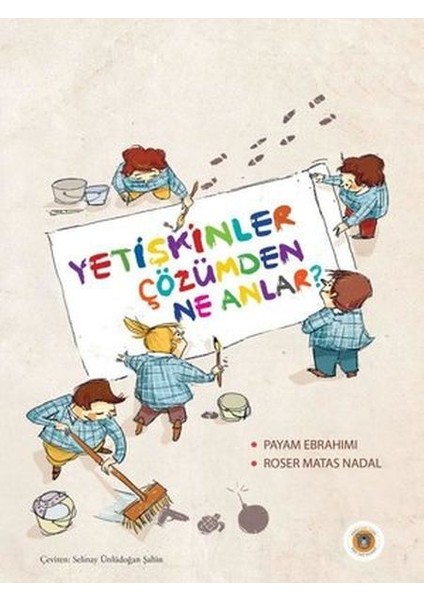 Yetişkinler Çözümden Ne Anlar?