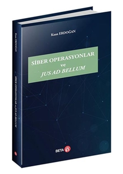 Siber Operasyonlar ve Jus Ad Bellum