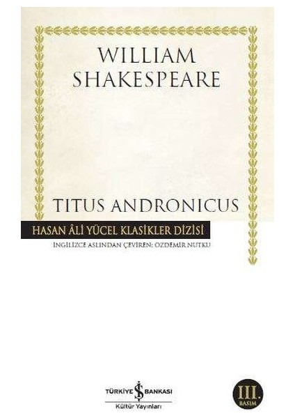 Titus Andronicus - Hasan Ali Yücel Klasikleri