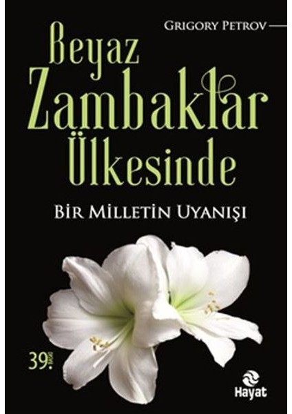 Beyaz Zambaklar Ülkesinde