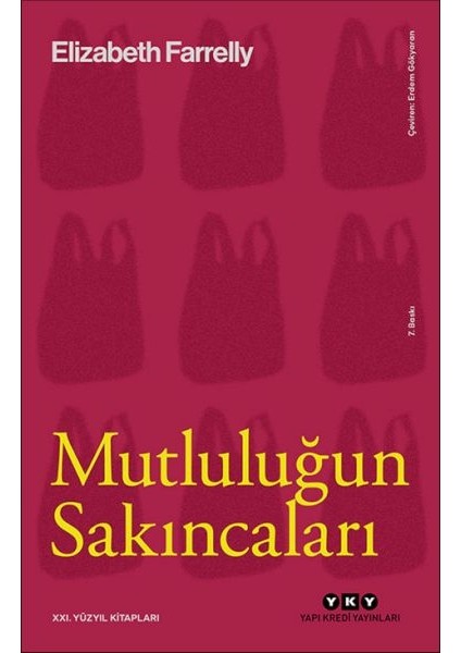 Mutluluğun Sakıncaları
