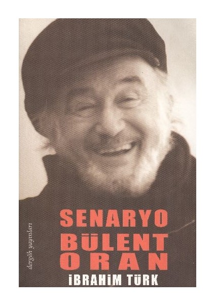 Senaryo Bülent Oran
