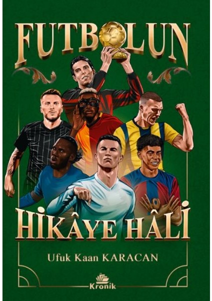 Futbolun Hikâye Hâli