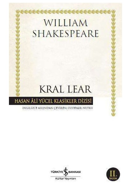 Kral Lear - Hasan Ali Yücel Klasikleri - Hasan Ali Yücel Klasikleri (Ciltli)