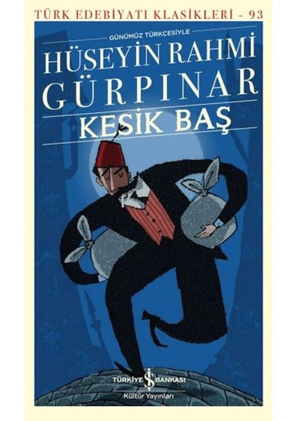 Kesik Baş - Türk Edebiyatı Klasikleri