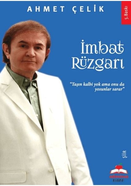 Imbat Rüzgarı Taşın Kalbi Yok Onu Da Yosunlar