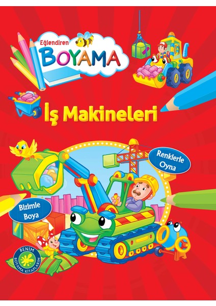 Eğlendiren Boyama - Iş Makineleri