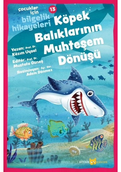 Köpek Balıklarının Muhteşem Dönüşü - Çocuklar Için Bilgelik Hikayeleri 13