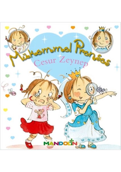 Mükemmel Prenses 1 - Cesur Zeynep (Ciltsiz)