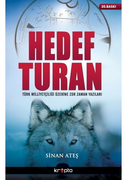 Hedef Turan Türk Milliyetçiliği Üzerine Zor Zaman Yazıları