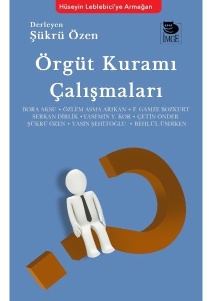 Örgüt Kuramı Çalışmaları