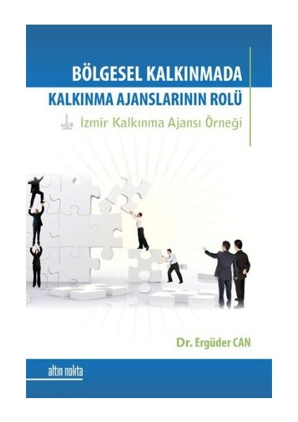 Bölgesel Kalkınma Sürecinde Kalkınma Ajanslarının Rolü