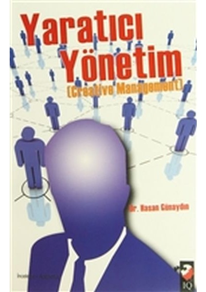 Yaratıcı Yönetim - Creative Managemenet
