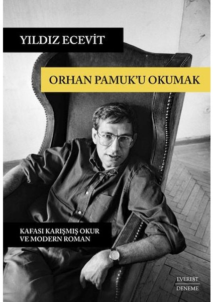 Orhan Pamuk’u Okumak