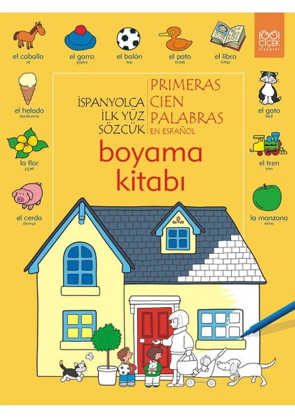 Ispanyolca Ilk Yüz Sözcük Boyama Kitabı